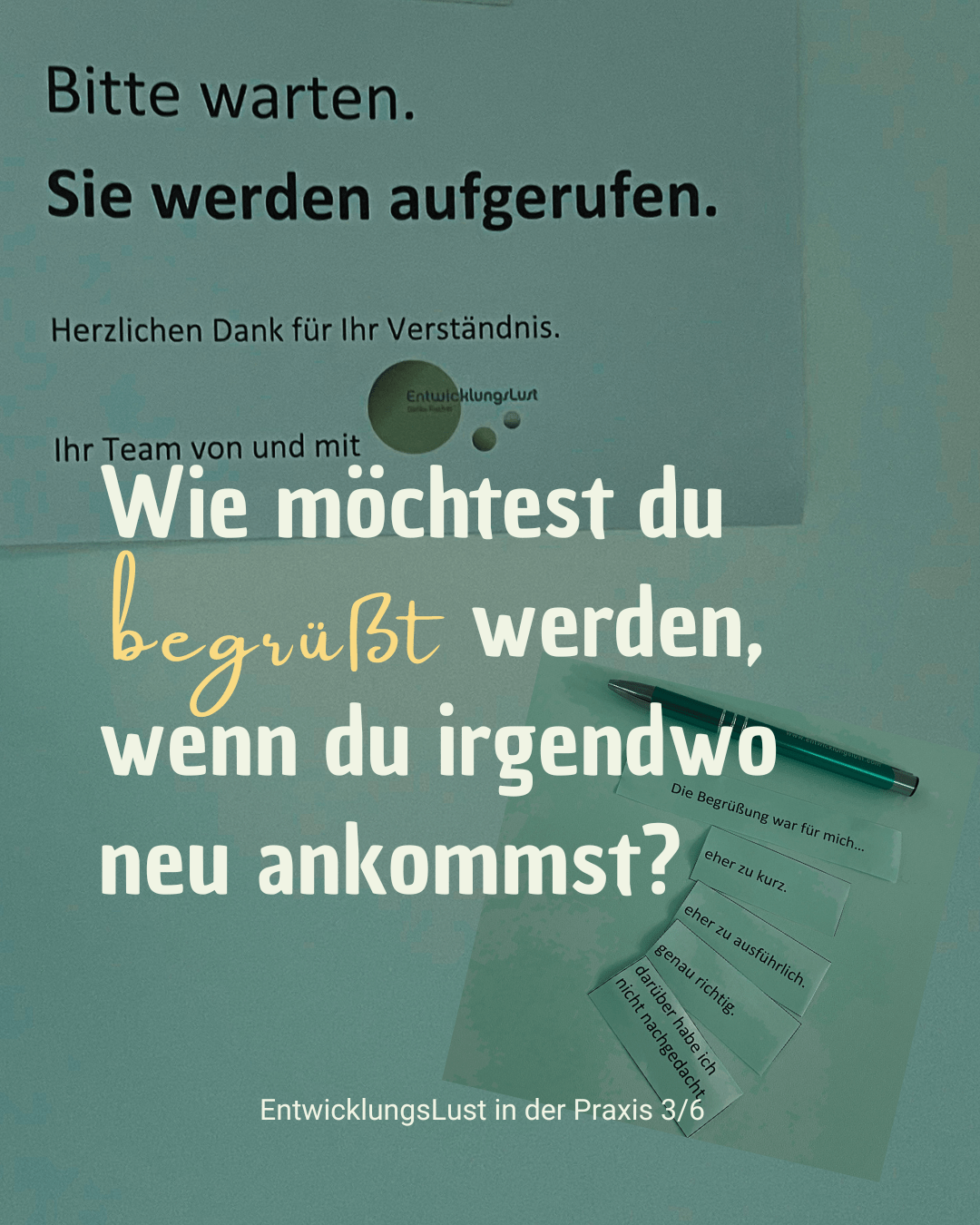 Empfangsschild mit der Frage „Wie möchtest du begrüßt werden, wenn du irgendwo neu ankommst?“